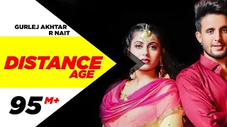 Distance Age R Nait,Gurlej Akhtar Video Song